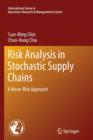 Image for Risk Analysis in Stochastic Supply Chains : A Mean-Risk Approach
