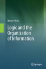 Image for Logic and the Organization of Information