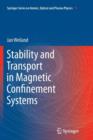 Image for Stability and Transport in Magnetic Confinement Systems