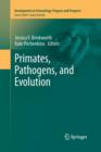 Image for Primates, Pathogens, and Evolution
