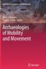 Image for Archaeologies of Mobility and Movement