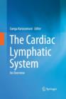 Image for The Cardiac Lymphatic System : An Overview