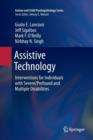 Image for Assistive Technology : Interventions for Individuals with Severe/Profound and Multiple Disabilities