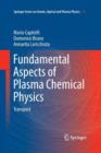 Image for Fundamental Aspects of Plasma Chemical Physics : Transport