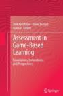 Image for Assessment in Game-Based Learning : Foundations, Innovations, and Perspectives