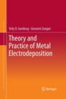Image for Theory and Practice of Metal Electrodeposition