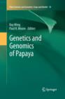 Image for Genetics and Genomics of Papaya