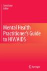 Image for Mental Health Practitioner&#39;s Guide to HIV/AIDS