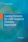 Image for Essential Elements for a GMP Analytical Chemistry Department