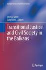 Image for Transitional Justice and Civil Society in the Balkans