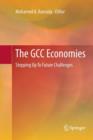 Image for The GCC economies  : stepping up to future challenges