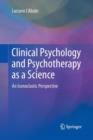 Image for Clinical Psychology and Psychotherapy as a Science : An Iconoclastic Perspective