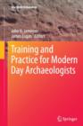 Image for Training and Practice for Modern Day Archaeologists