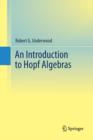 Image for An Introduction to Hopf Algebras