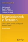 Image for Regression Methods in Biostatistics : Linear, Logistic, Survival, and Repeated Measures Models