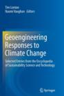 Image for Geoengineering Responses to Climate Change : Selected Entries from the Encyclopedia of Sustainability Science and Technology