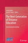 Image for The Next Generation of Distance Education : Unconstrained Learning