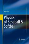 Image for Physics of Baseball &amp; Softball