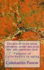 Image for Do not give up your favorite sport because you are growing old!