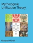 Image for Mythological Unification Theory