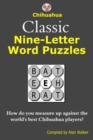 Image for Chihuahua Classic Nine-Letter Word Puzzles