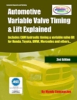Image for Automotive Variable Valve Timing &amp; Lift Explained