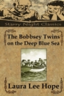 Image for The Bobbsey Twins on the Deep Blue Sea