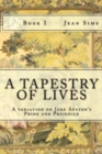 Image for A Tapestry of Lives, Book 1 : A variation on Jane Austen&#39;s Pride and Prejudice