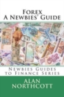 Image for Forex A Newbies&#39; Guide