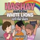 Image for Hashay visits the White Lions of Al Ain