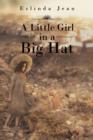 Image for A Little Girl in a Big Hat