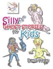 Image for Silly Ghost Stories for Kids