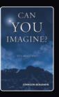 Image for Can you imagine?