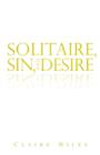 Image for Solitaire, Sin, and Desire