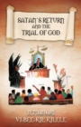 Image for Satan&#39;S Return and the Trial of God