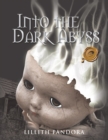 Image for Into the Dark Abyss