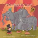 Image for Who Stole the Nutz? : From the Chronicles of Poems and Stories Mother Goose Forgot