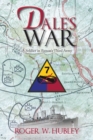 Image for Dale&#39;s War: A Soldier in Patton&#39;s Third Army