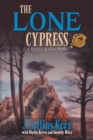 Image for Lone Cypress: A Portrait of Aunt Phyllis
