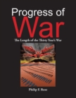 Image for Progress of War: The Length of the Thirty Year&#39;S War
