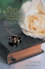 Image for Formal Requirements of the Celebration of Marriage: A Comparative Study of Canon Law, Nigeria Statutory Law and Nigeria Customary Law