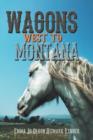 Image for Wagons West to Montana