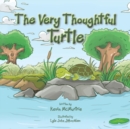 Image for The Very Thoughtful Turtle