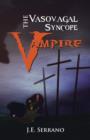 Image for THE Vasovagal Syncope Vampire