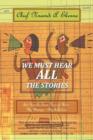 Image for We Must Hear All the Stories