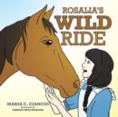 Image for Rosalia&#39;s Wild Ride
