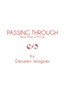 Image for Passing Through: Book Three of My Life