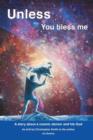 Image for Unless You bless me : A story about a cosmic dancer and his God