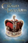 Image for Crown of Freedom: A Novel of Scottish Independence