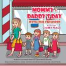 Image for Mommy &amp; Daddy&#39;s Day With The Children